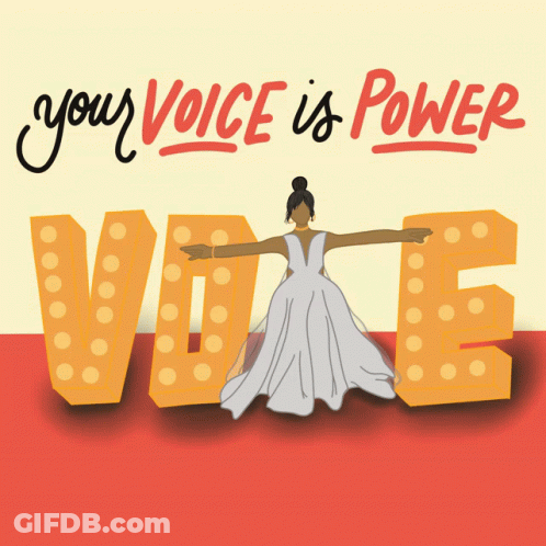 Your Voice Is Power Poster GIF