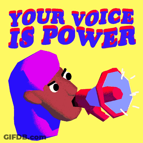Your Voice Is Power Power GIF