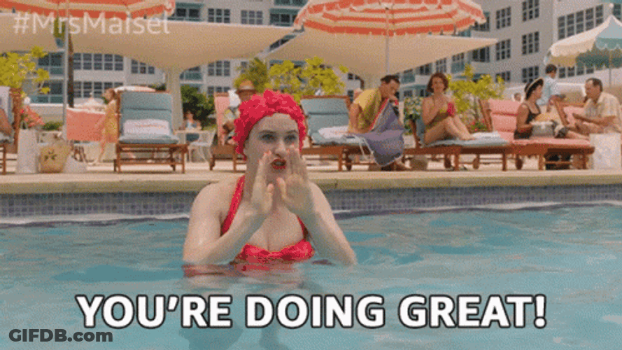 Youre Doing Great Keep Up The Great Work GIF