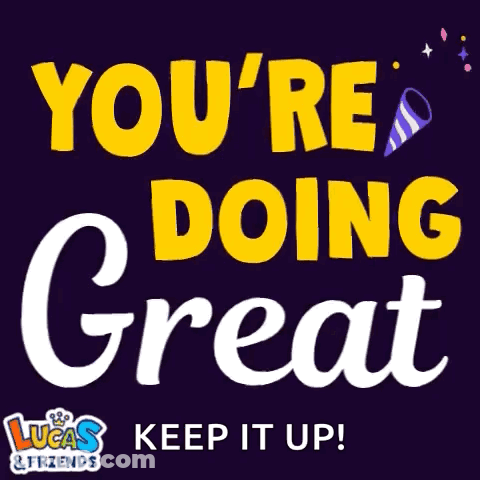 Youre Doing Great Poster With Lucas And Friends GIF