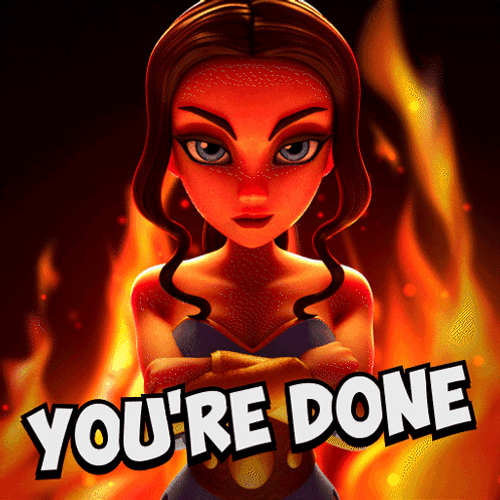Youre Done Fiery Inifinigods King Of Destiny GIF