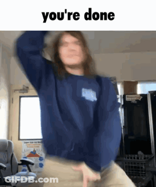 Youre Done Frantic Youtuber Dancing GIF