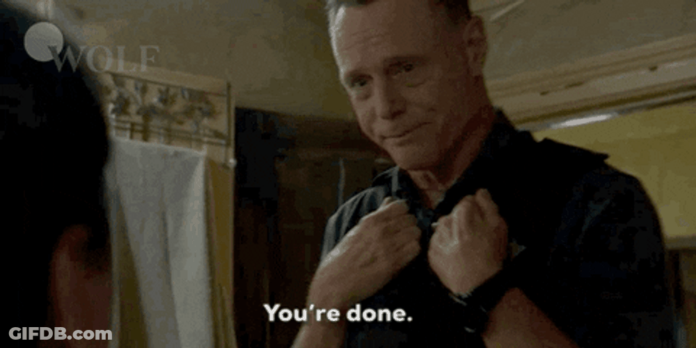 Youre Done Hank Voight Chicago PD GIF