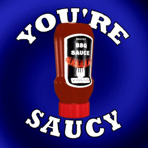 Youre Saucy Bottle Of BBQ Sauce GIF