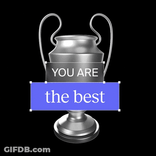 Youre Simply The Best Trophy GIF