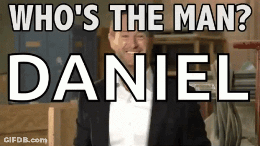 Youre The Man Daniel GIF
