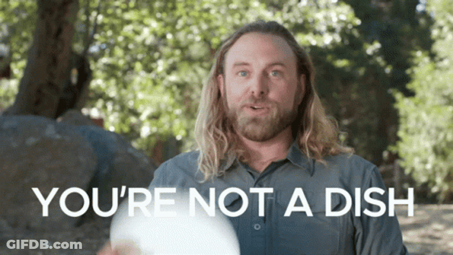 Youre The Man Not Dish GIF