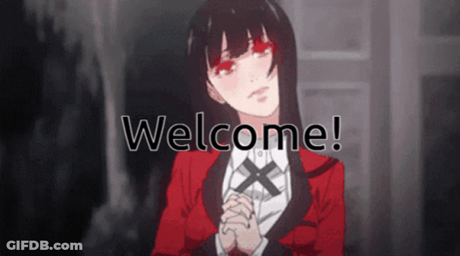 Yumeko Jabami Welcome GIF