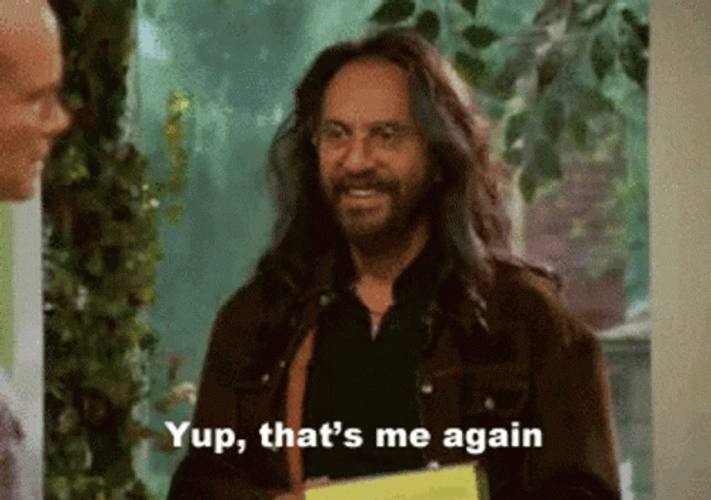 Yup That's Me Again GIF