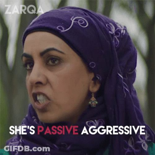 Zarqa Nawaz Shes Passive Aggressive GIF