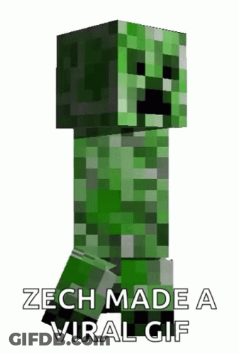 Zech Made A Viral Gif Of A Minecraft Creeper GIF