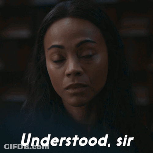Zoe Saldana Understood Sir GIF