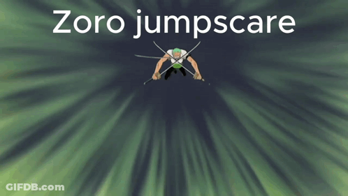 Zoro Jumpscare Green GIF
