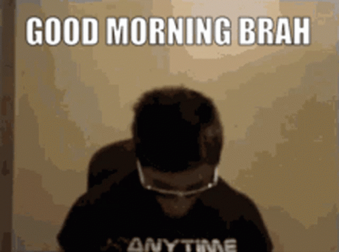 Zyzz Good Morning Brah GIF