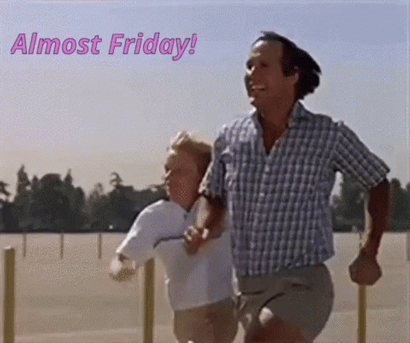 Almost Friday GIFs