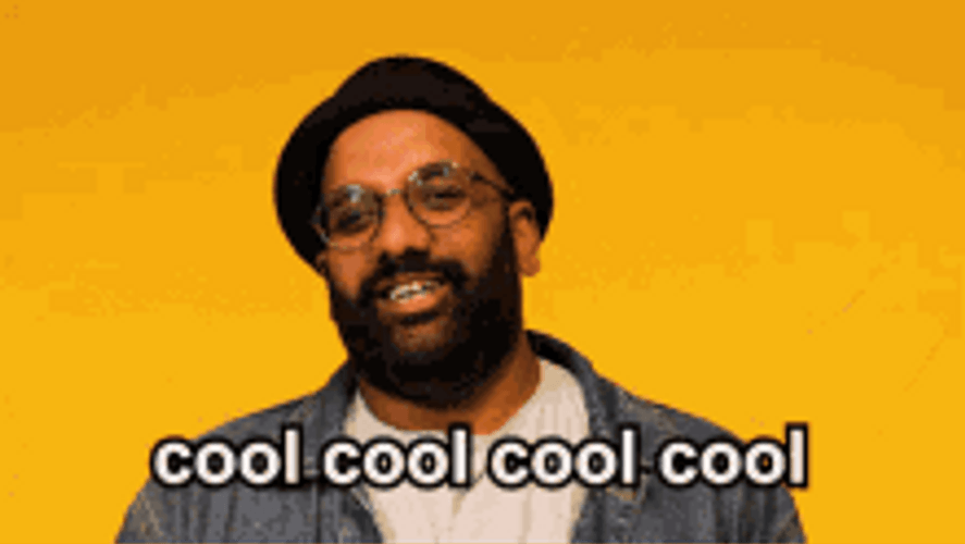 Cool Cool Cool GIFs