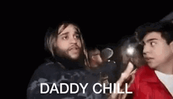 Daddy Chill GIFs