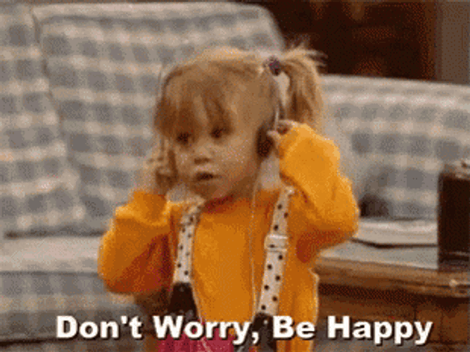 Don T Worry Be Happy GIFs