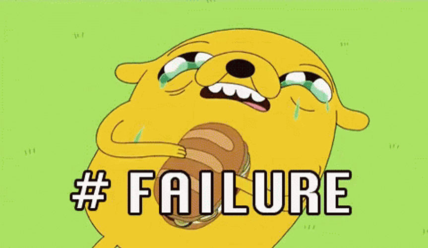 Failure GIFs