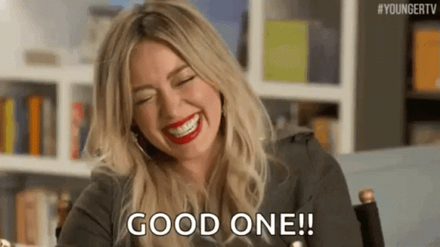 Good One GIFs