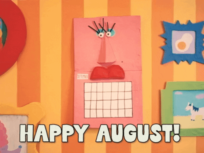 Happy August GIFs