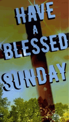 Have A Blessed Sunday GIFs