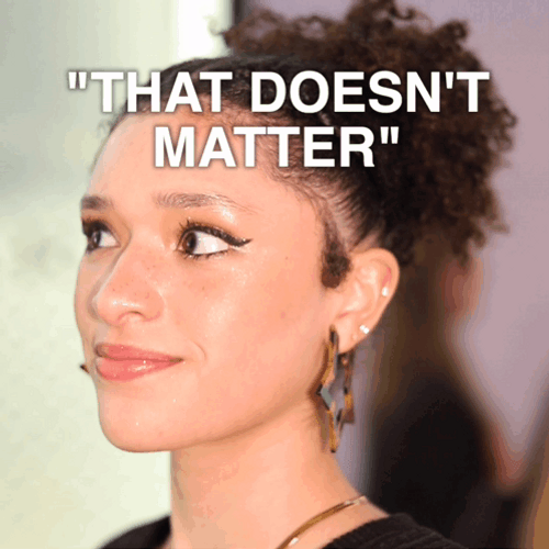 It Doesnt Matter GIFs
