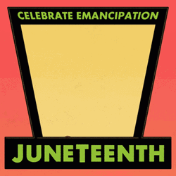 Juneteenth GIFs