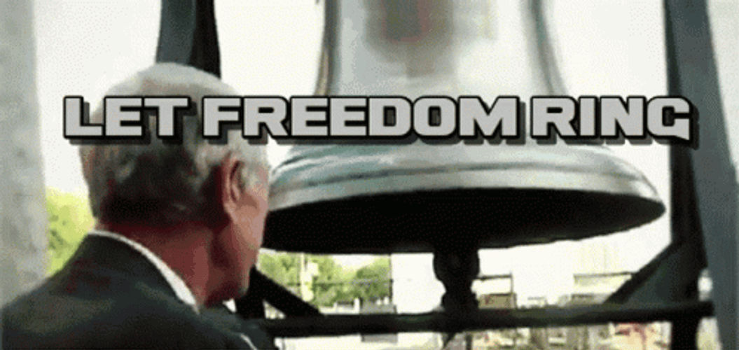 Let Freedom Ring GIFs
