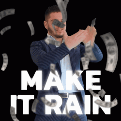 Make It Rain Gif - IceGif