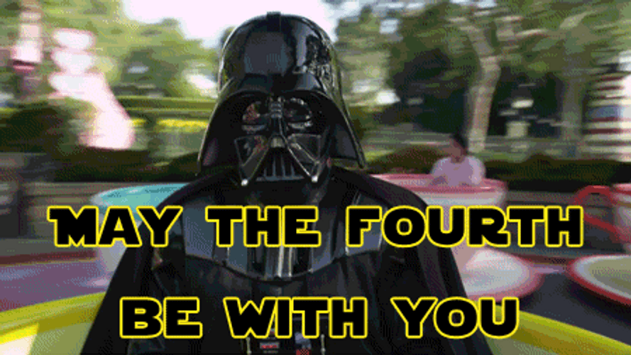 May The Fourth Be With You GIFs