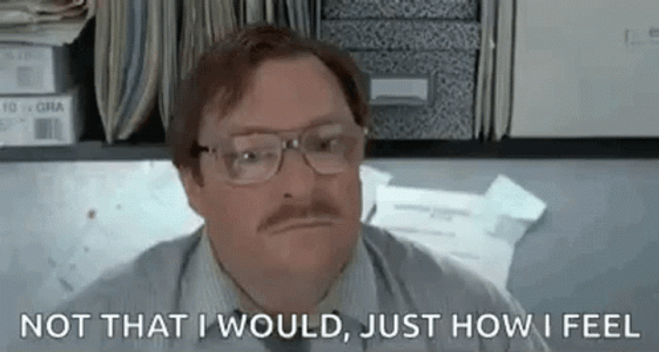 Milton Office Space GIFs