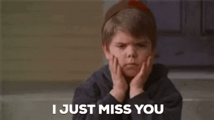No I Miss You More GIFs