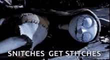 Snitches Get Stitches GIFs