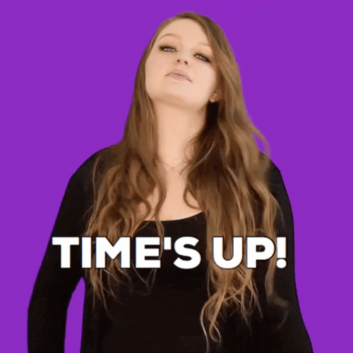Times Up GIFs