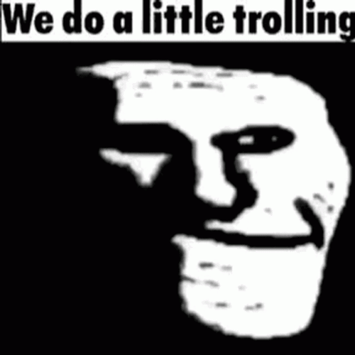 Troll GIFs