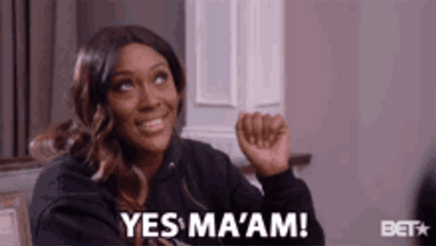 Yes Ma Am GIFs