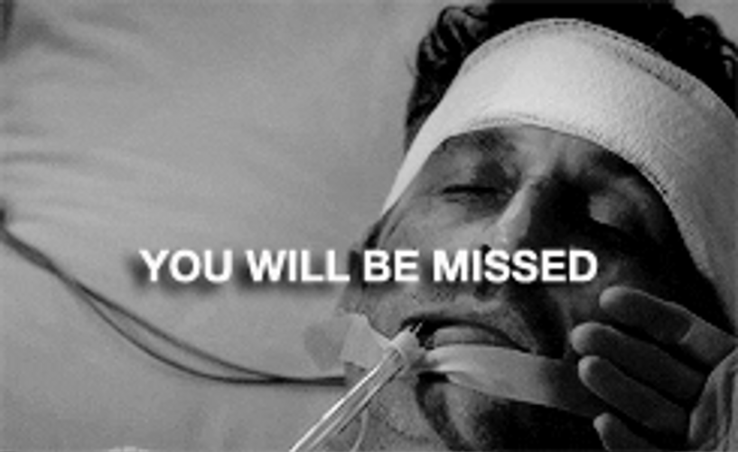 You Will Be Missed GIFs