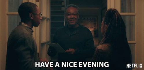 Dear White People Have A Great Evening GIF 