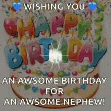 Happy Birthday Nephew Awesome Day Wishes GIF | GIFDB.com