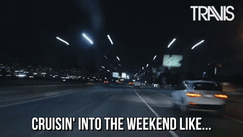 Its Friday Meme Cruisin' Into Weekend Like GIF | GIFDB.com