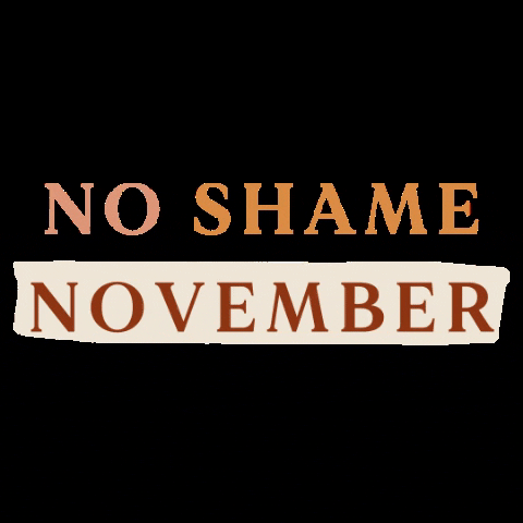No Shame November Animated Text Design GIF 