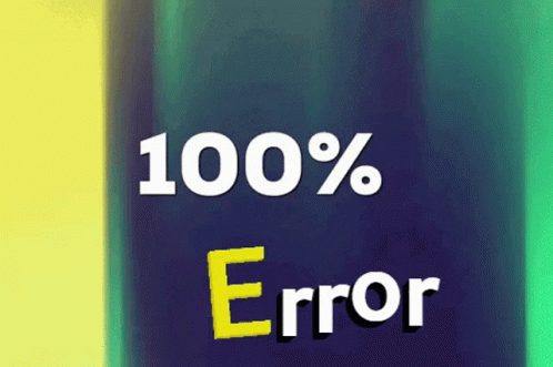 100 Percent Error With Blurred Effects GIF