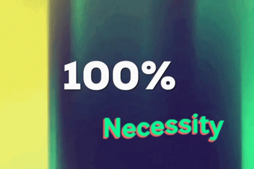 100 Percent Necessity Blurred Effects GIF