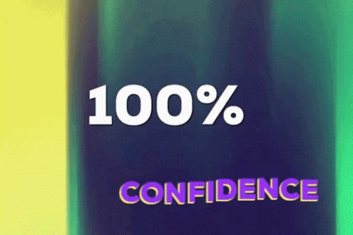 100 % Confidence