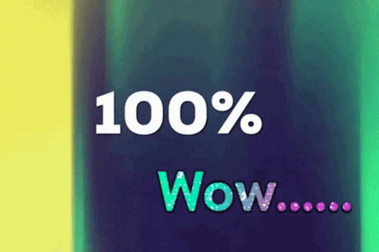100 Percent Wow Blurred Effects GIF