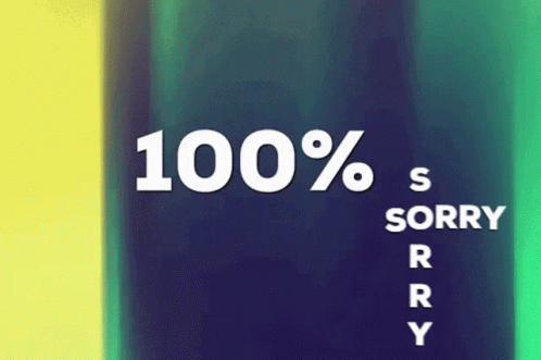 100% Sorry Sign