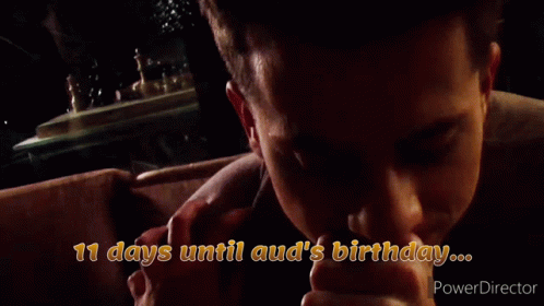 11 Days Until Aud's Birthday