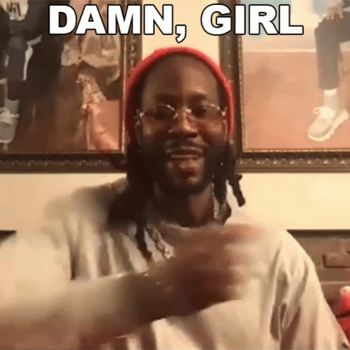 2 Chains Damn Girl Meme GIF