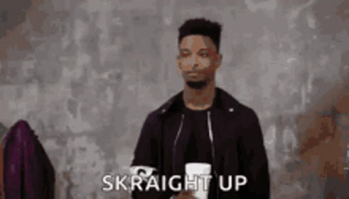 21 Savage Skraight Up GIF